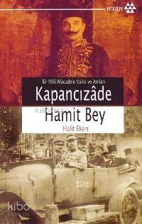 Kapancızâde Hamit Bey Halit Eken