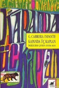 Kapanda Üç Kaplan Guillermo Cabrera Infante