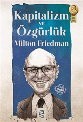 Kapitalizm ve Özgürlük Milton Friedman