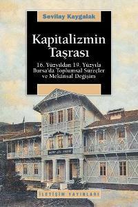 Kapitalizmin Taşrası Sevilay Kaygalak