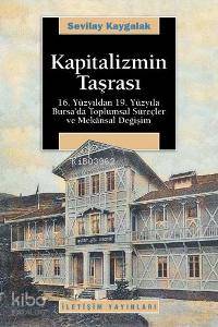 Kapitalizmin Taşrası Sevilay Kaygalak