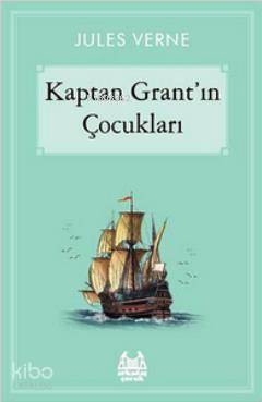 Kaptan Grant'ın Çocukları Jules Verne