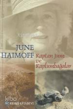 Kaptan June ve Kaplumbağalar June Haimoff