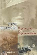 Kaptan June ve Kaplumbağalar June Haimoff