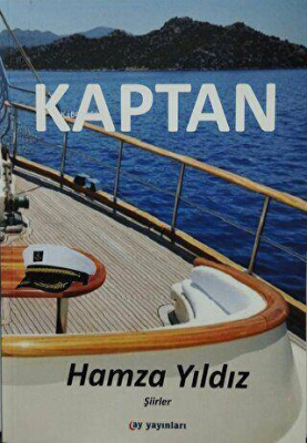 Kaptan;Şiirler Hamza Yıldız