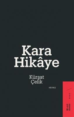 Kara Hikâye Kürşat Çelik