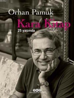 Kara Kitap 25 Yaşında (Ciltli, Numaralı Özel Baskı) Orhan Pamuk