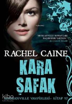 Kara Şafak Rachel Caine