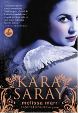 Kara Saray Melissa Marr