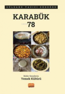 Karabük 78 - Bıldır Senelerin Yemek Kültürü Güldane Yazıcı Erdoğdu