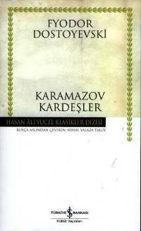 Karamazov Kardeşler Fyodor Mihayloviç Dostoyevski