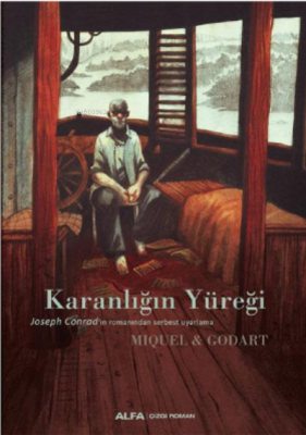 Karanlığın Yüreği Miquel & Godart