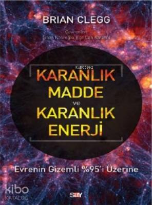 Karanlık Madde ve Karanlık Enerji Brian Clegg