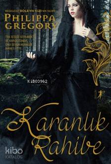 Karanlık Rahibe Philippa Gregory