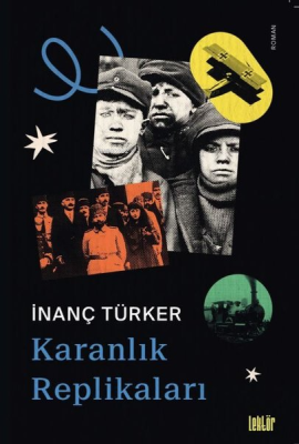 Karanlık Replikaları İnanç Türker