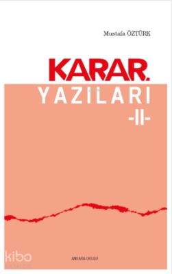 Karar Yazıları 2 Mustafa Öztürk