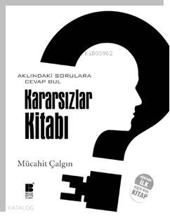 Kararsızlar Kitabı Mücahit Çalgın