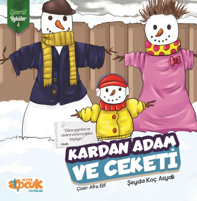 Kardan Adam ve Ceketi Zümrüt Öyküler 4 Şeyda Koç Asyalı