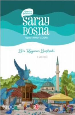 Kardeş Şehirler Saray Bosna Figen Yaman Coşar