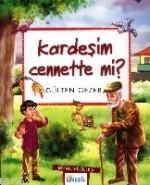 Kardeşim Cennette mi? Gülten Gezer