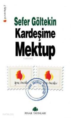 Kardeşime Mektup Sefer Göltekin