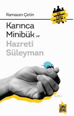 Karınca Minibük ve Hazreti Süleyman Ramazan Çetin