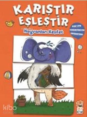 Karıştır Eşleştir - Hayvanları Keşfet M.Sacide Kafalı