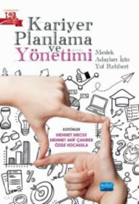 Kariyer Planlaması ve Yönetimi: Meslek Adayları İçin Yol Rehberi Kolek