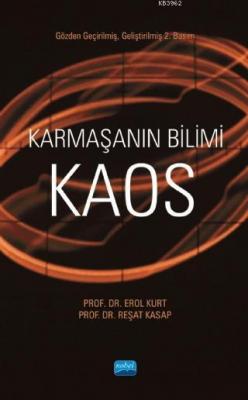 Karmaşanın Bilimi Kaos Erol Kurt