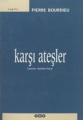 Karşı Ateşler Pierre Bourdieu