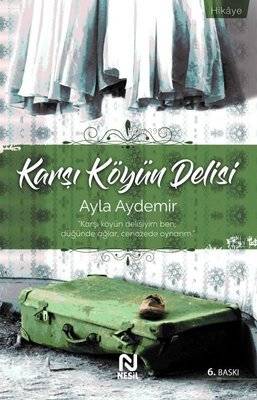 Karşı Köyün Delisi Ayla Aydemir