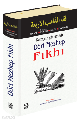 Karşılaştırmalı Dört Mezhep Fıkhı İsmail Ahmed et-Tahran