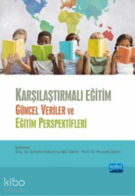 Karşılaştırmalı Eğitim - Güncel Veriler ve Eğitim Perspektifleri Musta