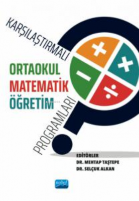 Karşılaştırmalı Ortaokul Matematik Öğretim Programları Selçuk Alkan