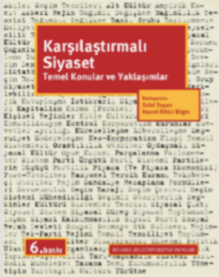 Karşılaştırmalı Siyaset; Temel Konular ve Yaklaşımlar Hasret Dikici Bi