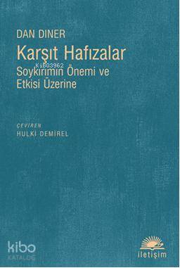 Karşıt Hafızalar Dan Diner