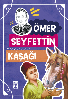 Kaşağı Ömer Seyfettin