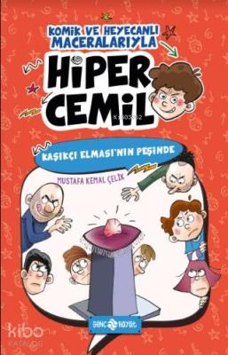 Kaşıkçı Elması'nın Peşinde / Hiper Cemil 2 Mustafa Kemal Çelik