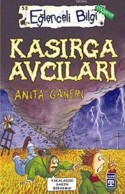 Kasırga Avcıları Anita Ganeri