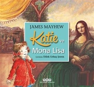 Katie ve Mona Lisa James Mayhew