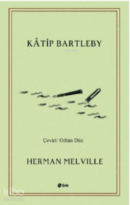 Katip Bartleby Herman Melvılle