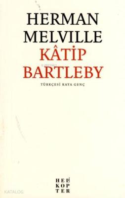 Kâtip Bartleby Herman Melville