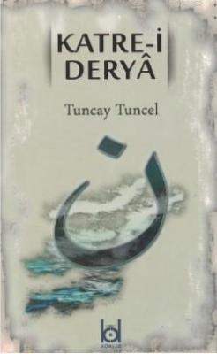 Katre-i Derya Tuncay Tuncel