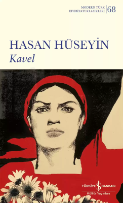 Kavel - Modern Türk Edebiyatı Klasikleri 68 Hasan Hüseyin