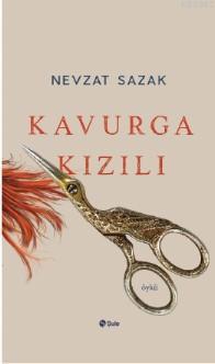 Kavurga Kızılı Nevzat Sazak