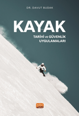 Kayak - Tarihi ve Güvenlik Uygulamaları Davut Budak