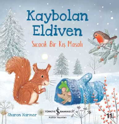 Kaybolan Eldiven - Sıcacık Bir Kış Masalı Sharon Harmer