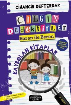 Kaybolan Kitaplar; Çılgın Dedektifler Baran İle Beren Cihangir Defterd