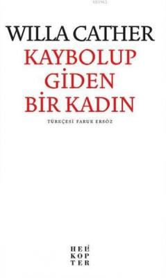 Kaybolup Giden Bir Kadın Willa Cather