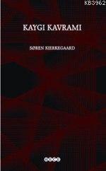 Kaygı Kavramı Soren Kierkegaard